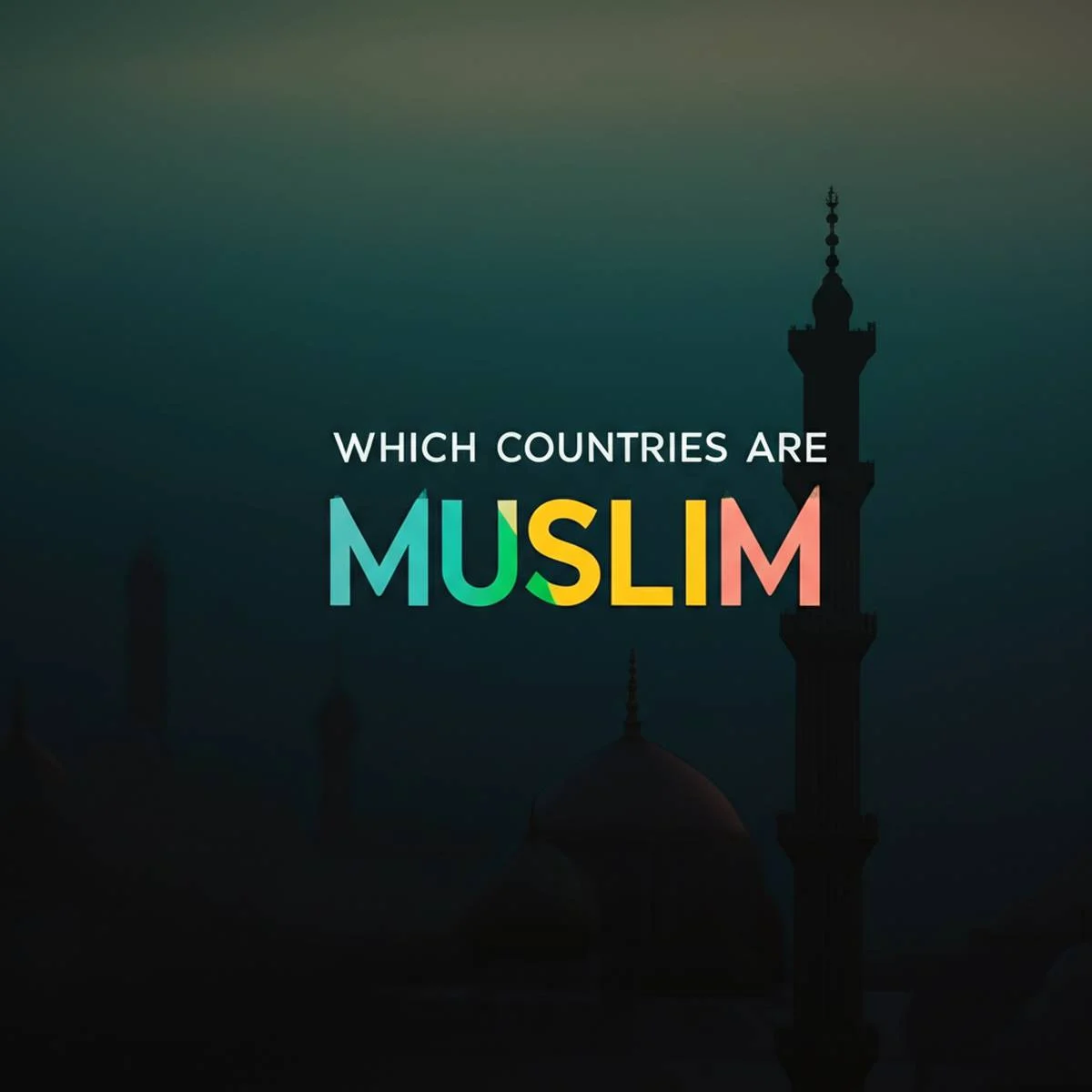 درباره کدام کشورها مسلمان هستند؟